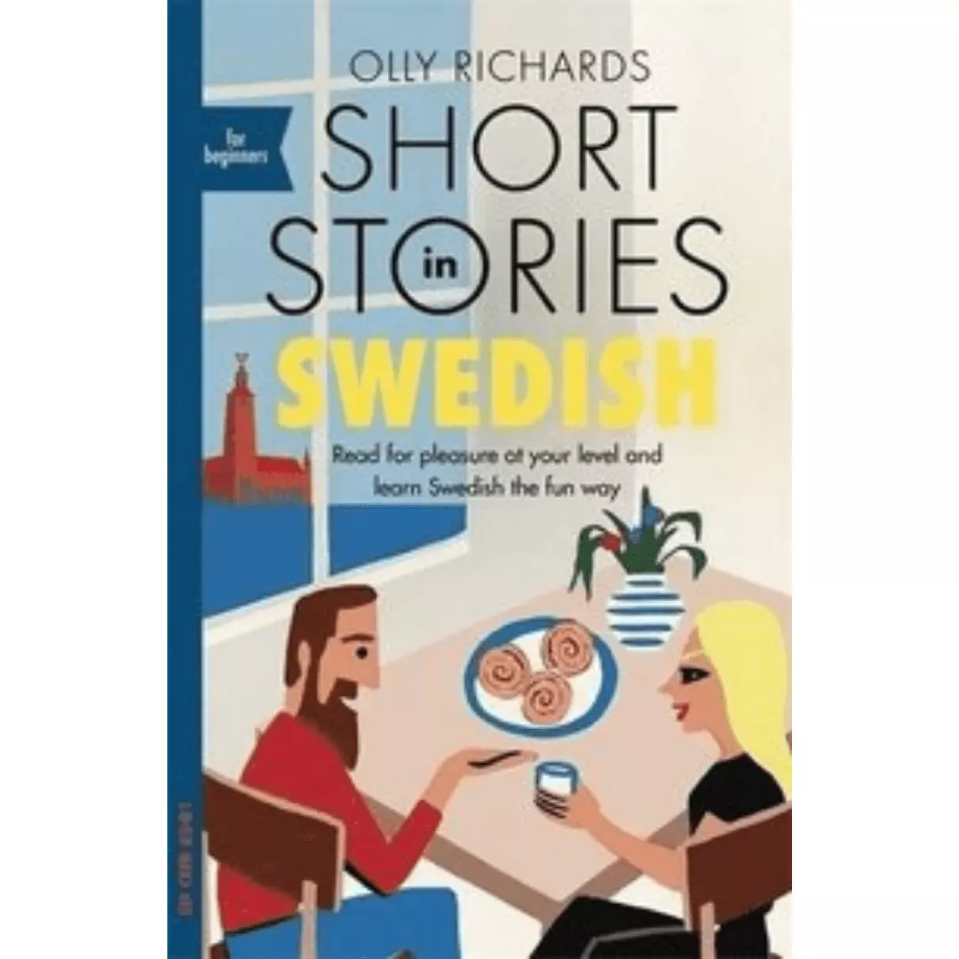 "Short Stories in Swedish for Beginners" - Olly Richards