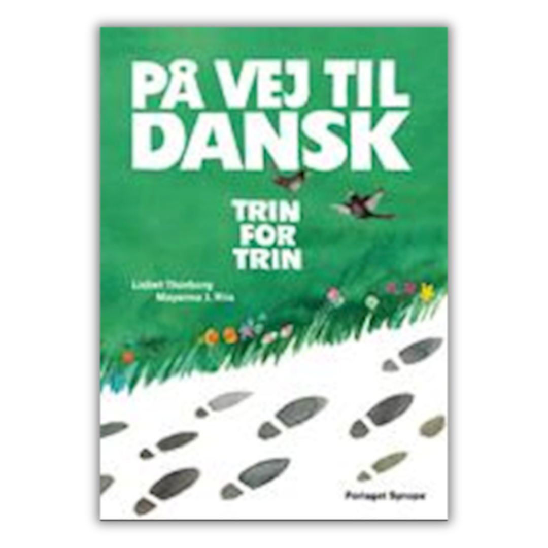 "På vej till dansk" - Lisbet Thorborg, Mayanna J. Riis