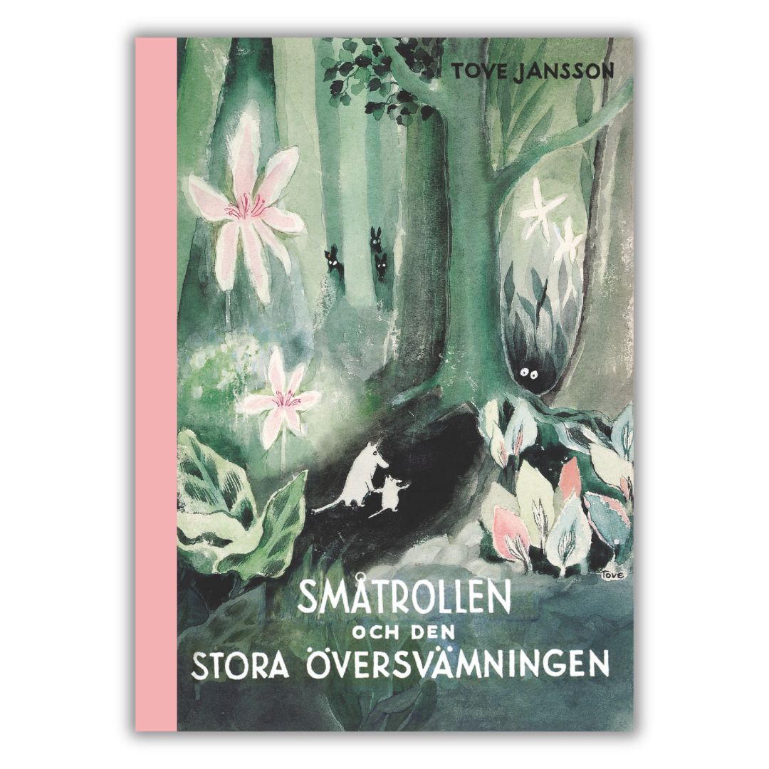"Småtrollen och den stora översvämningen" - Tove Jansson